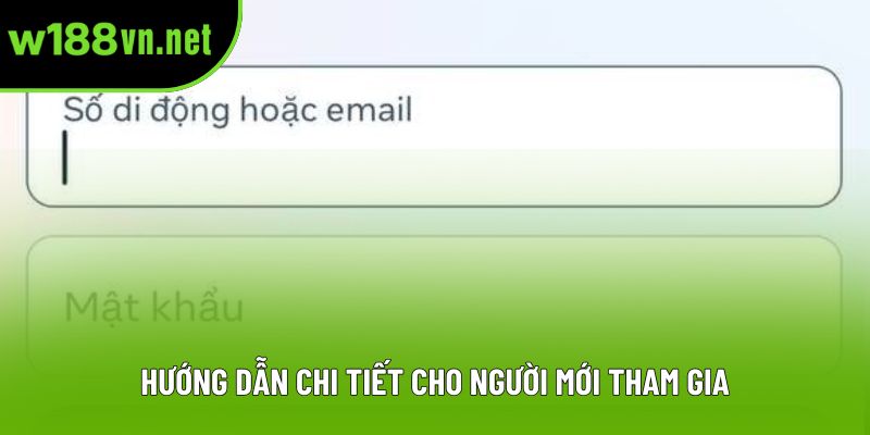 Hướng dẫn chi tiết cho người mới tham gia