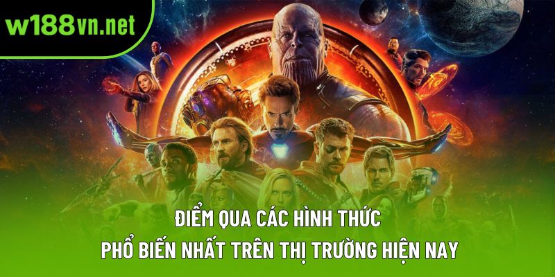 Điểm qua các hình thức phổ biến nhất trên thị trường hiện nay