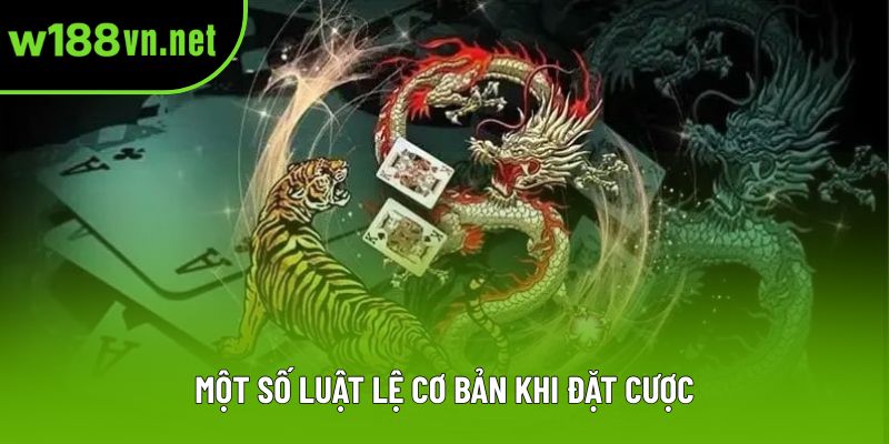 Một số luật lệ cơ bản khi đặt cược